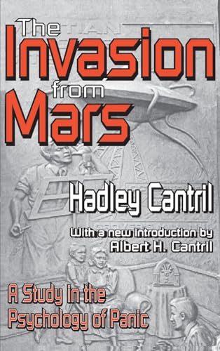 Stock image for The Invasion from Mars: A Study in the Psychology of Panic for sale by Chiron Media