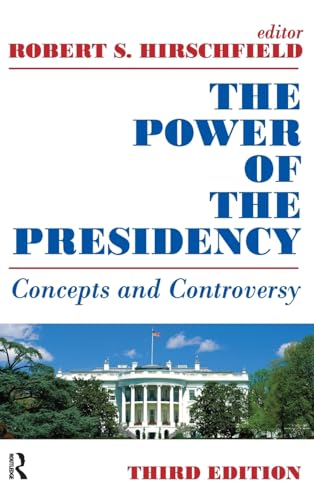 Stock image for The Power of the Presidency: Concepts and Controversy for sale by Chiron Media