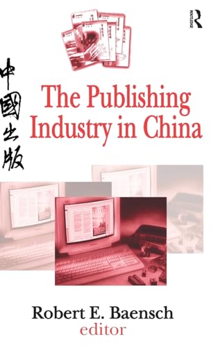 Stock image for The Publishing Industry in China for sale by Chiron Media