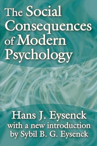 9781138538566: The Social Consequences of Modern Psychology