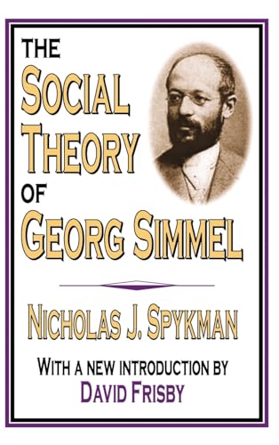 9781138538658: The Social Theory of Georg Simmel