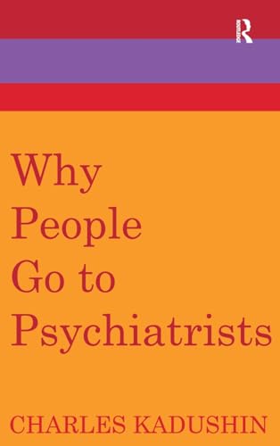 Stock image for Why People Go to Psychiatrists for sale by California Books