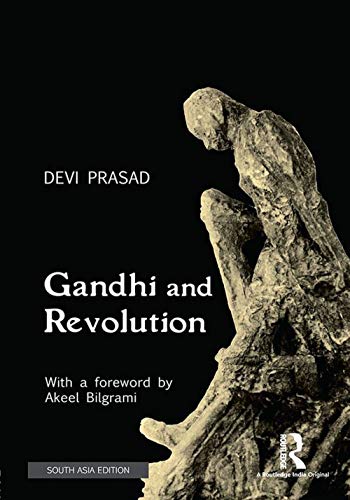 Stock image for Gandhi and Revolution: With a Foreword by Akeel Bilgrami for sale by Kanic Books