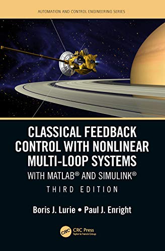 9781138541146: Classical Feedback Control With Nonlinear Multi-Loop Systems: With MATLAB and Simulink