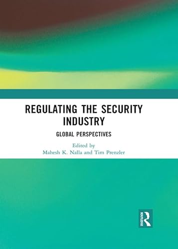 Stock image for Regulating the Security Industry: Global Perspectives for sale by Reuseabook