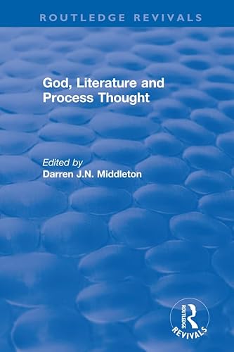 Beispielbild fr God, Literature and Process Thought zum Verkauf von Blackwell's