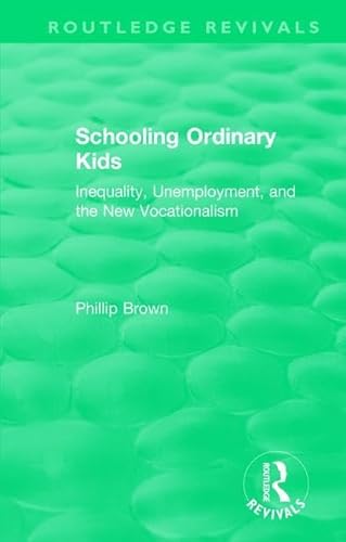Stock image for Schooling Ordinary Kids for sale by Blackwell's