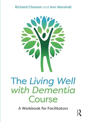 Beispielbild fr The Living Well With Dementia Course zum Verkauf von Blackwell's