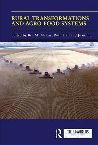 Stock image for Rural Transformations and Agro-Food Systems: The Brics and Agrarian Change in the Global South for sale by ThriftBooks-Atlanta