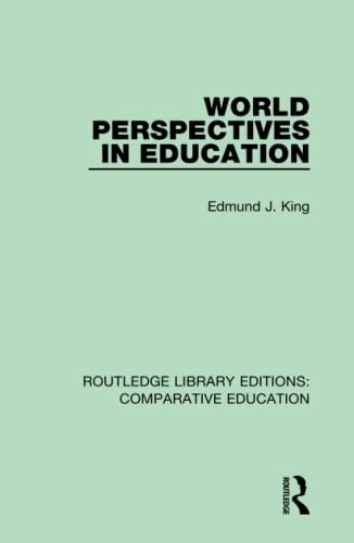 Stock image for World Perspectives in Education (Routledge Library Editions: Comparative Education) for sale by Chiron Media