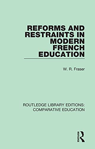 Stock image for Reforms and Restraints in Modern French Education for sale by Blackwell's