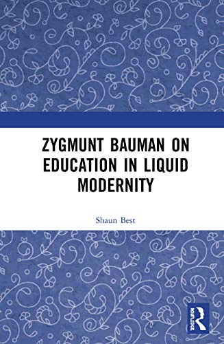 Beispielbild fr Zygmunt Bauman on Education in Liquid Modernity zum Verkauf von Buchpark