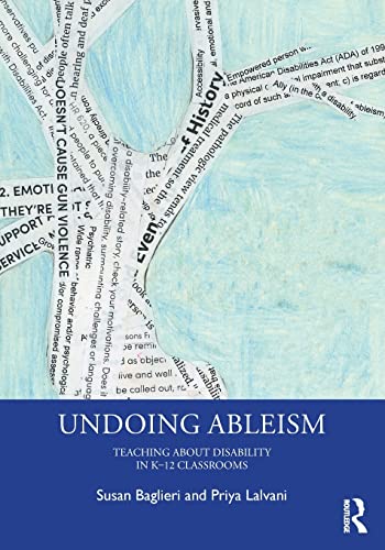 Stock image for Undoing Ableism: Teaching About Disability in K-12 Classrooms for sale by New Legacy Books