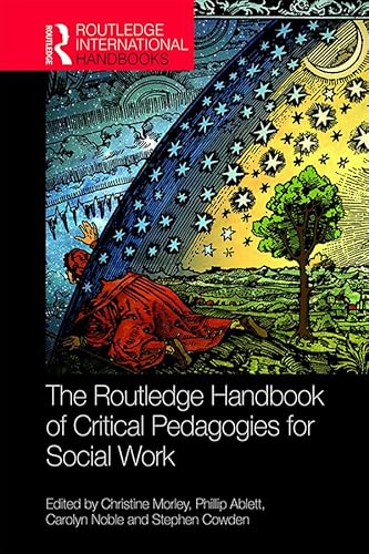 Stock image for The Routledge Handbook of Critical Pedagogies for Social Work (Routledge International Handbooks) for sale by Chiron Media