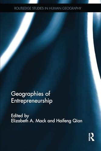 Imagen de archivo de Geographies of Entrepreneurship a la venta por Blackwell's