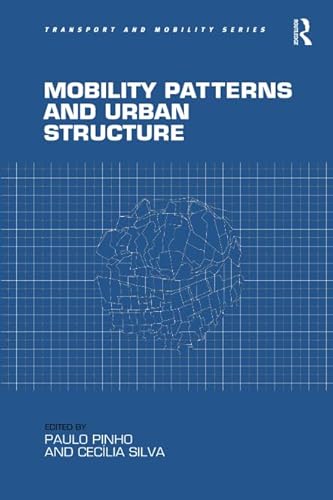 9781138546592: Mobility Patterns and Urban Structure