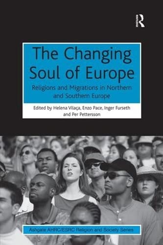 Stock image for The Changing Soul of Europe for sale by Blackwell's