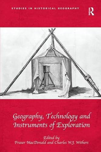 Beispielbild fr Geography, Technology and Instruments of Exploration zum Verkauf von Blackwell's