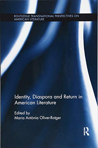 Beispielbild fr Identity, Diaspora and Return in American Literature zum Verkauf von Blackwell's