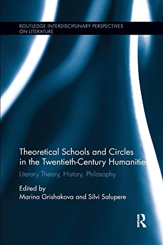 Beispielbild fr Theoretical Schools and Circles in the Twentieth-Century Humanities: Literary Theory, History, Philosophy zum Verkauf von Blackwell's