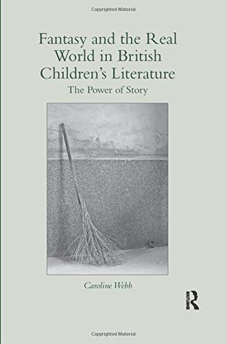 Beispielbild fr Fantasy and the Real World in British Children's Literature zum Verkauf von Blackwell's