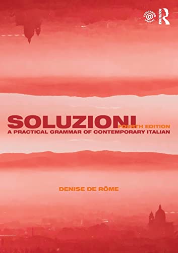 Beispielbild fr Soluzioni: A Practical Grammar of Contemporary Italian (Routledge Concise Grammars) zum Verkauf von WorldofBooks