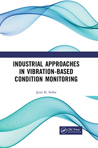 Stock image for Industrial Approaches in Vibration-Based Condition Monitoring for sale by Chiron Media