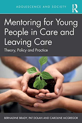 Beispielbild fr Mentoring Young People in Care and Leaving Care zum Verkauf von Books Puddle