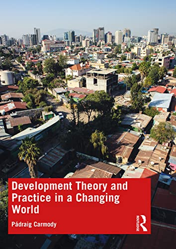 Beispielbild fr Development Theory and Practice in a Changing World zum Verkauf von Books Puddle