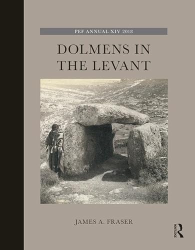Imagen de archivo de Dolmens in the Levant (The Palestine Exploration Fund Annual) a la venta por Chiron Media