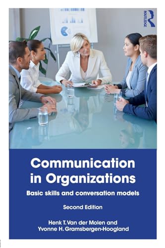 9781138552128: Communication in Organizations: Basic Skills and Conversation Models