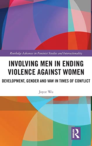 Beispielbild fr Involving Men in Ending Violence against Women : Development, Gender and VAW in Times of Conflict zum Verkauf von Buchpark