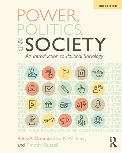 Beispielbild fr Power, Politics, and Society: An Introduction to Political Sociology zum Verkauf von Monster Bookshop