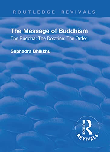 Beispielbild fr REVIVAL: THE MESSAGE OF BUDDHISM (1926) zum Verkauf von Revaluation Books