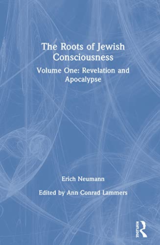 Imagen de archivo de The Roots of Jewish Consciousness. Volume One Revelation and Apocalypse a la venta por Blackwell's