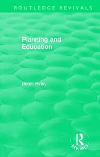 9781138556393: Routledge Revivals: Planning and Education (1972)
