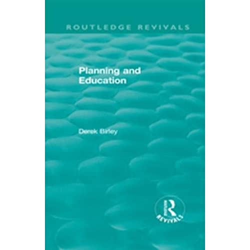 9781138556393: Routledge Revivals: Planning and Education (1972)