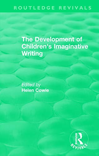Beispielbild fr The Development of Children's Imaginative Writing (1984) zum Verkauf von Blackwell's