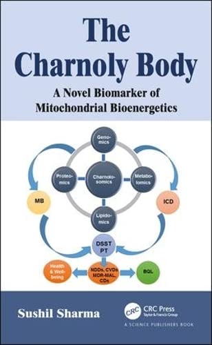 Beispielbild fr The Charnoly Body: A Novel Biomarker of Mitochondrial Bioenergetics zum Verkauf von BooksRun