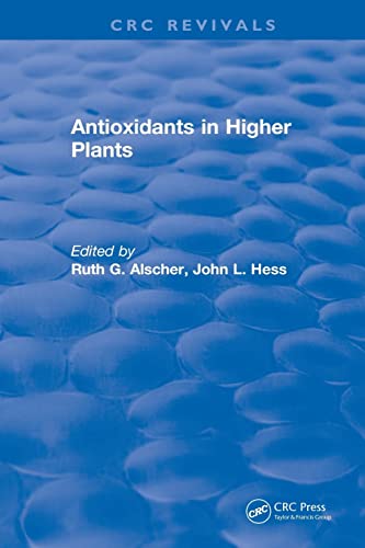 Imagen de archivo de Revival: Antioxidants in Higher Plants (1993) (CRC Press Revivals) a la venta por Lucky's Textbooks