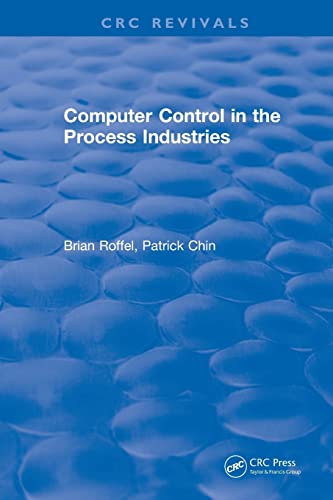 Stock image for Computer Control in the Process Industries for sale by ThriftBooks-Atlanta