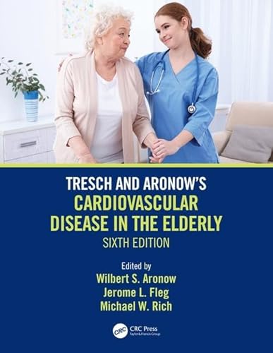 Stock image for Tresch And Aronows Cardiovascular Disease In The Elderly 6Ed (Hb 2019) for sale by Basi6 International