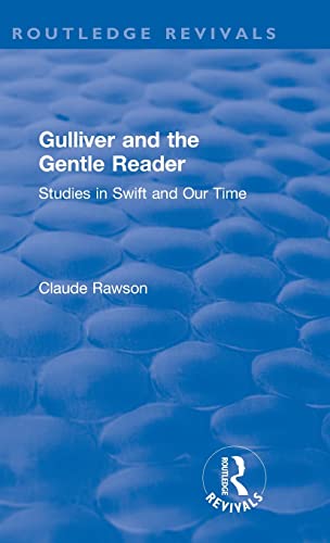 9781138558793: Routledge Revivals: Gulliver and the Gentle Reader (1991)