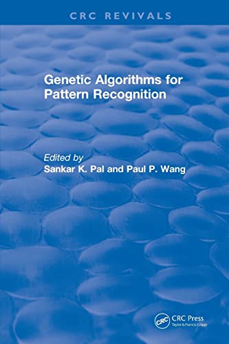 9781138558885: Genetic Algorithms for Pattern Recognition: Genetic Algorithms for Pattern Recognition (1986) (CRC Press Revivals)