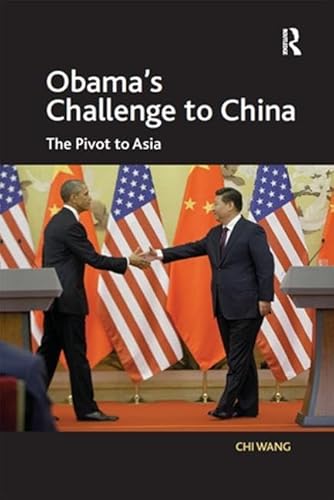 Stock image for Obama's Challenge to China for sale by Blackwell's