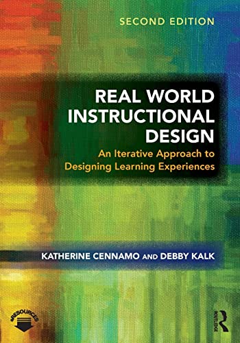 Imagen de archivo de Real World Instructional Design: An Iterative Approach to Designing Learning Experiences a la venta por HPB-Red