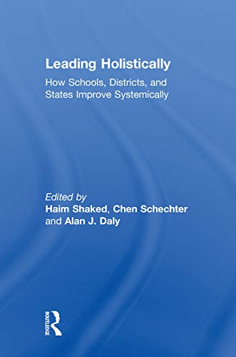 Stock image for Leading Holistically: How Schools, Districts, and States Improve Systemically for sale by Chiron Media