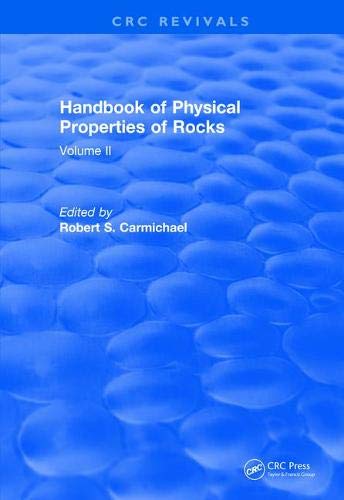 Imagen de archivo de Handbook of Physical Properties of Rocks (1982): Volume II a la venta por Blackwell's