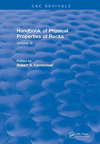 Imagen de archivo de Handbook of Physical Properties of Rocks (1984): Volume III a la venta por Blackwell's