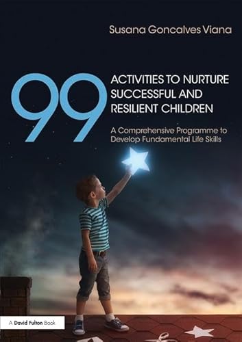 Beispielbild fr 99 Activities to Nurture Successful and Resilient Children zum Verkauf von Blackwell's